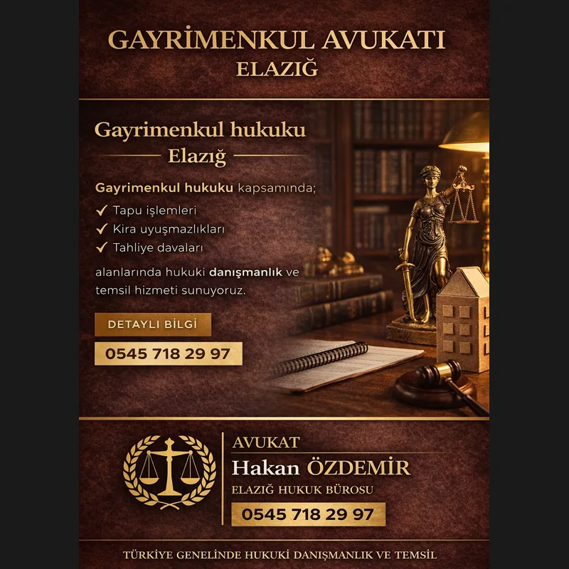 Elazığ Gayrimenkul Avukatı