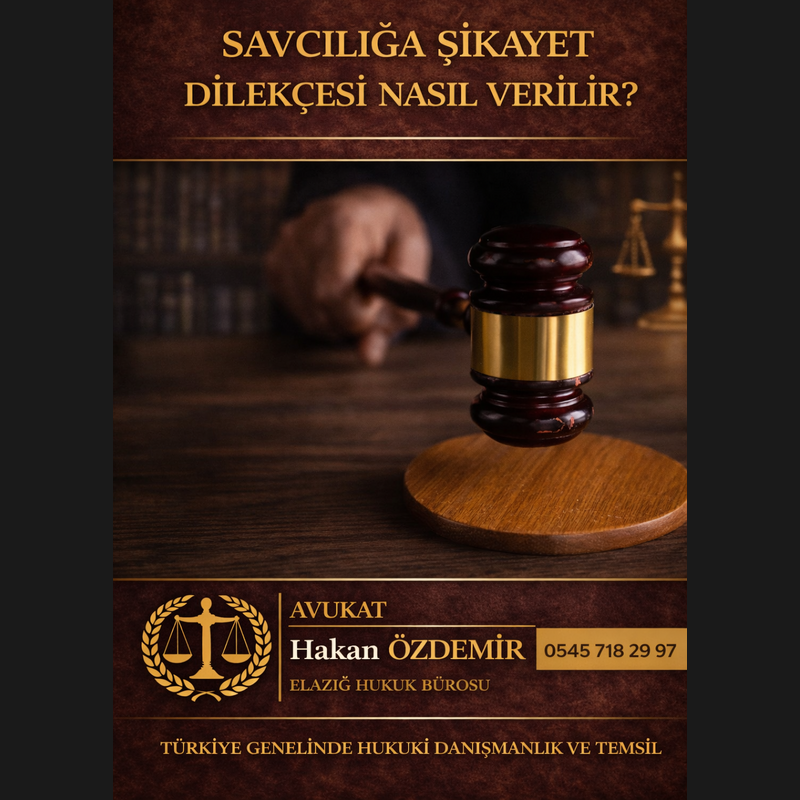Savcılığa Şikayet Dilekçesi Nasıl Verilir