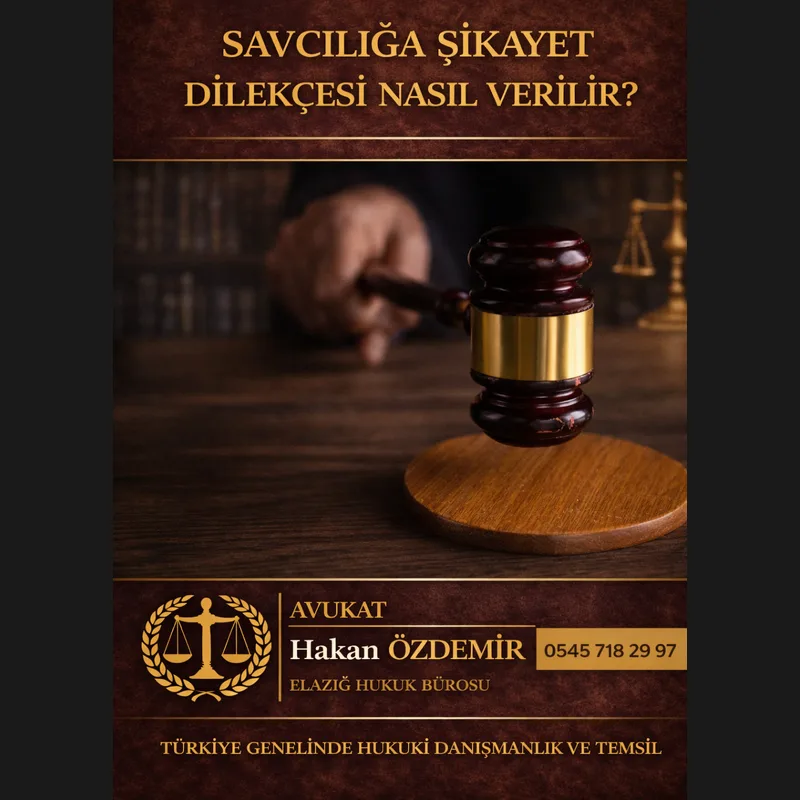 Savcılığa Şikayet Dilekçesi Nasıl Verilir