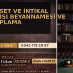 Veraset ve İntikal Vergisi Beyannamesi ve Hesaplama