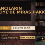 Yabancıların Türkiye'de Miras Hakkı